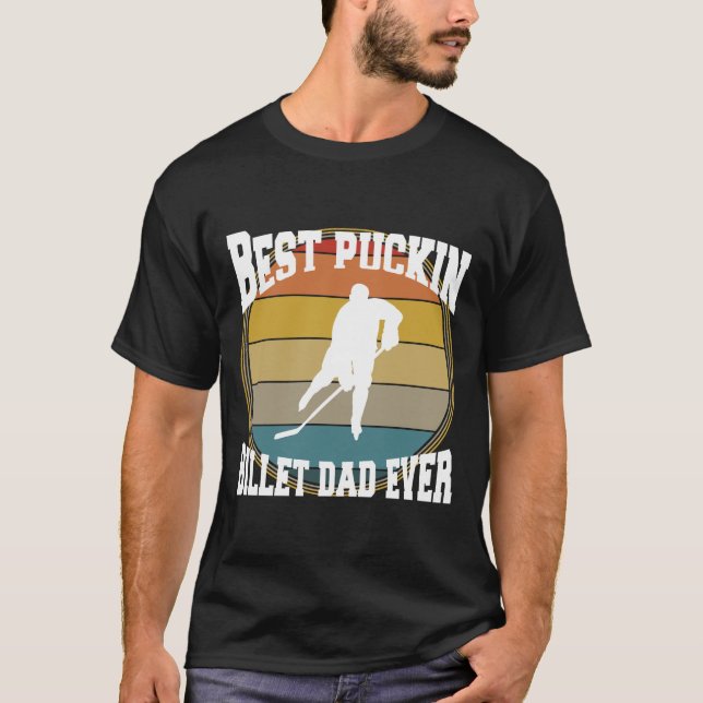 Hockey Best Puckin Billet Pappa T Shirt (Framsida)