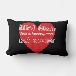 Hockey Billet Mamma som en Hockey Mamma men Cooler Lumbarkudde