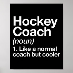 Hockey Coach Definition Sports Roligt Trainer Inst Poster