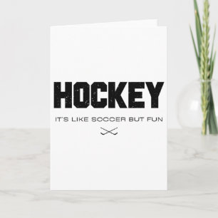 Hockey Det är som fotboll men roligt Roligt hockey Kort