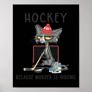 Hockey för att mord är fel Roligt Cute Hockey Poster