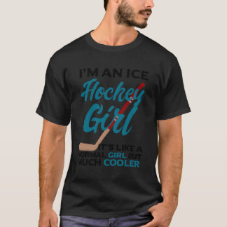Hockey Girl Gift - jag är en ishockey Girl T Shirt