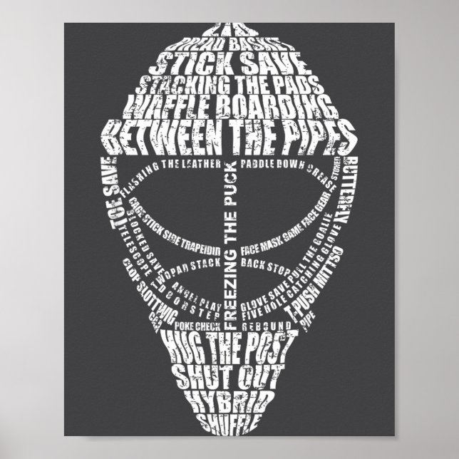 Hockey Goalie Quote For Hockey Goalie  Poster (Framsidan)