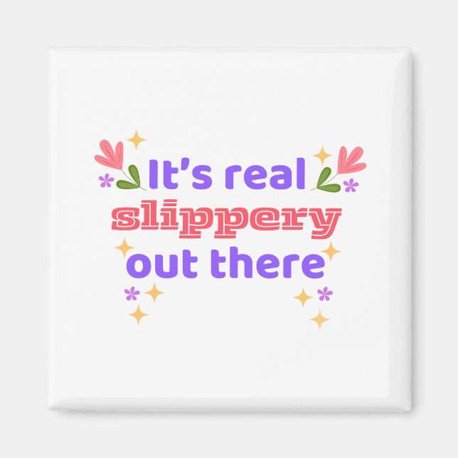 Hockey Magnet Best Chirps Hockey It's Slippery (Framsidan)