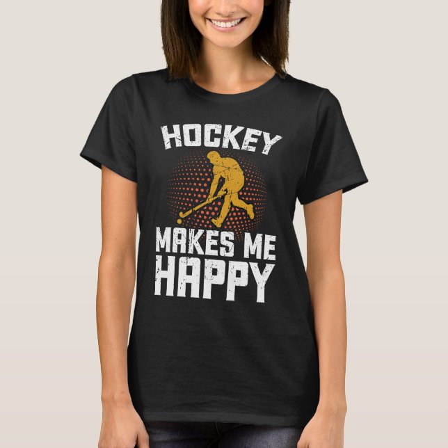 Hockey Makes Me Happy Ice Hockey Frisbee  1 T Shirt (Framsida)