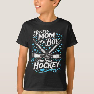 Hockey Mamma En Mamma Till En Pojke Som älskar Ish T Shirt