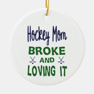 Hockey Mamma Fattig och Loving It Julgransprydnad Keramik