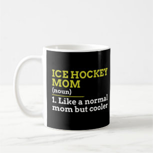 Hockey Mamma som ett normalt Mamma men kolergift Kaffemugg