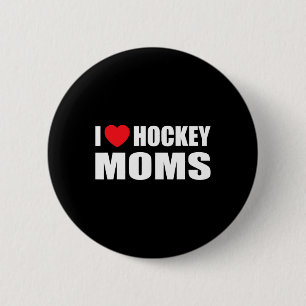 Hockey Manar I Kärlek Hockey Mammor Knapp