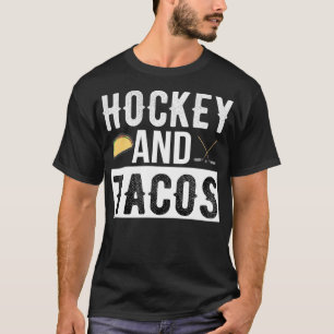 Hockey och Tacos Shirt Hockey Player Team Ice Hock T Shirt
