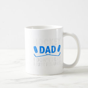Hockey Pappa, jag spelar inte bara för att finansi Kaffemugg