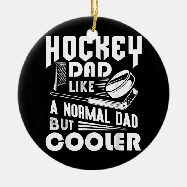 Hockey Pappa som ett normalt Pappa men Cooler Funn Julgransprydnad Keramik (Framsidan)