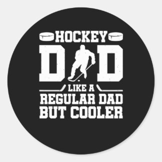Hockey Pappa som ett vanligt Pappa men kylare Runt Klistermärke