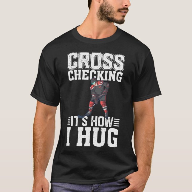 Hockey Player Kor som kontrollerar det är hur jag  T Shirt (Framsida)