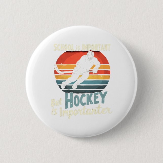 Hockey Prioriteras Framför Skolan Roligt  Knapp (Framsida)