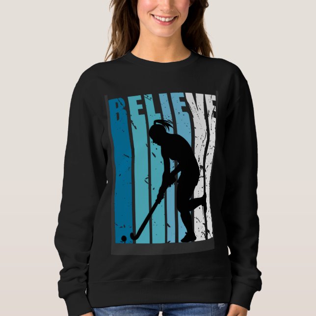 Hockey Retro Believe Turquoise Field Hockey Fan Wo T Shirt (Framsida)