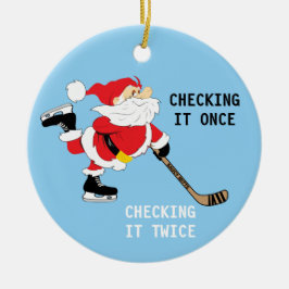 Hockey Santa Checking It Gång Checking It Twice Julgransprydnad Keramik