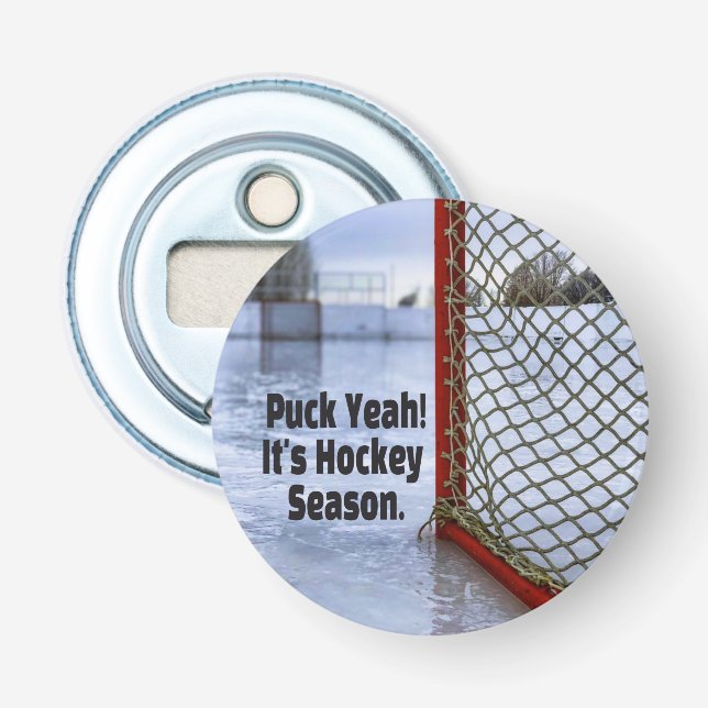 Hockey Season Ice Kall Funny Humor Puck Flasköppnare (Framsidan)