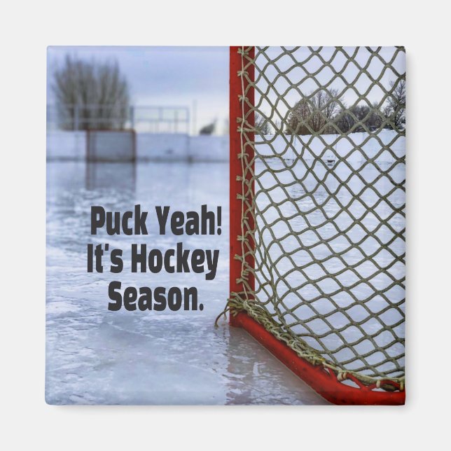 Hockey Season Ice Kall Funny Humor Puck Magnet (Framsidan)