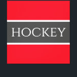 HOCKEY Sporty Bright Red White Mörk Grått Rand Canvastryck<br><div class="desc">Klassskt starkt fet vitt teckensnitt inuti ett markerat stort marint rand på en ljusröd bakgrund med "HOCKEY"-stavad mittis. Gör det till din egen: Både rand färg och färg i bakgrunden kan anpassas/ändras genom att designen redigeras. Texten är valfri och kan vara personlig.</div>
