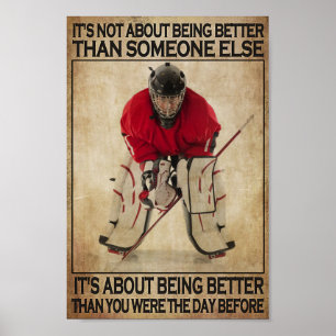 Hockey var bättre än du var dagen innan poster