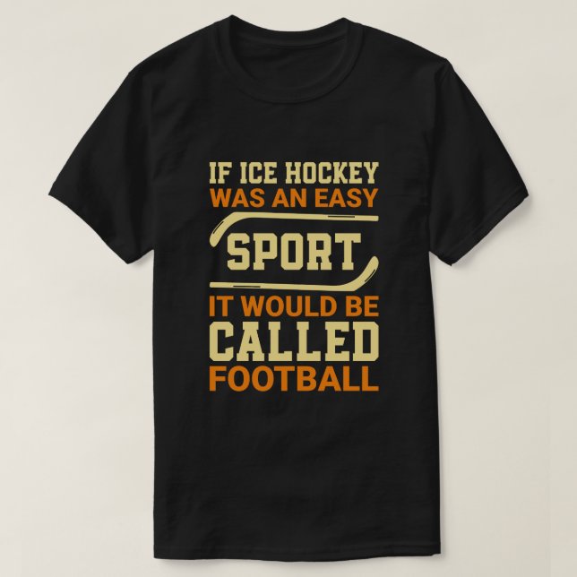 Hockey Versus Football T Shirt (Design framsida)