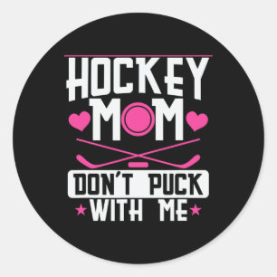 Hockeymamma rör mig inte runt klistermärke