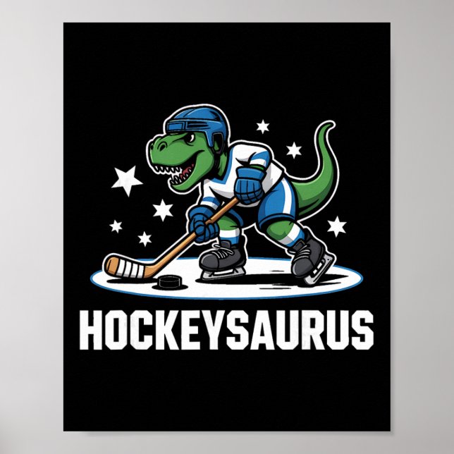 Hockeysaurus T-rex Hockey Dinosaur _1  Poster (Framsidan)