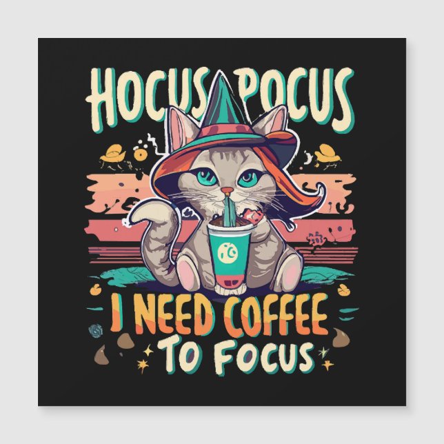 Hocus Focus - jag behöver kaffe för att fokusera (Framsida)