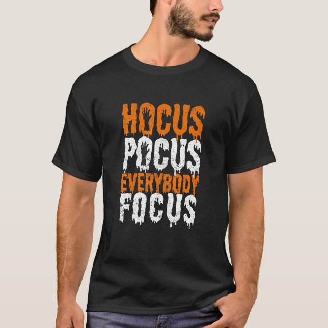 Hocus Pocus Alla Focus Funny Teacher Hallowee T Shirt (Framsida)