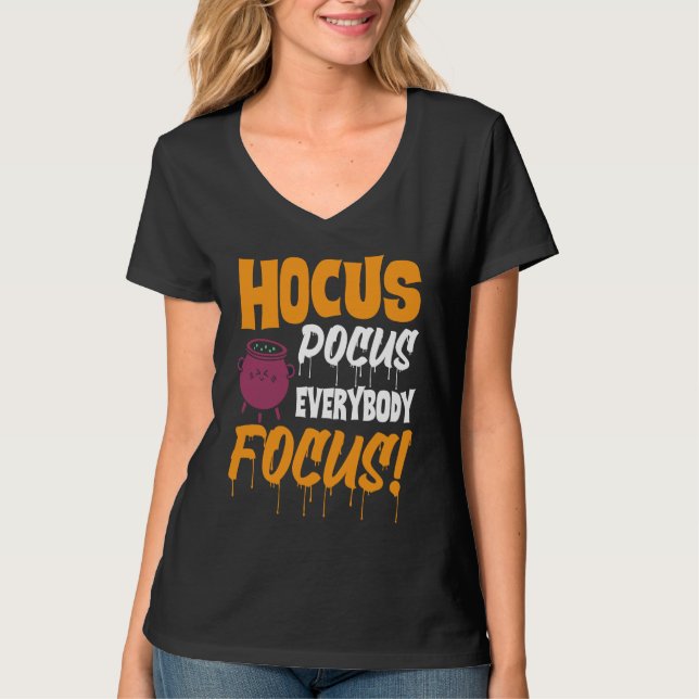 Hocus Pocus Everybody Focus   Haloween T Shirt (Framsida)