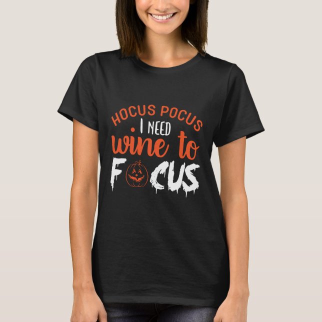Hocus pocus i behov av vin t shirt (Framsida)