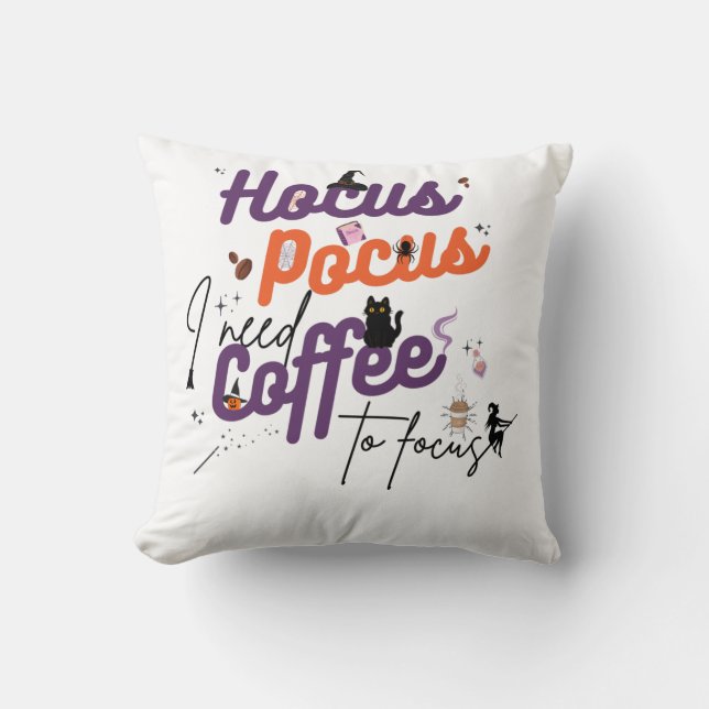 Hocus Pocus I behöver kaffe för att fokusera Kudde (Framsida)
