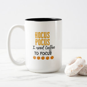 Hocus Pocus I behöver kaffe för att fokusera på Två-Tonad Mugg
