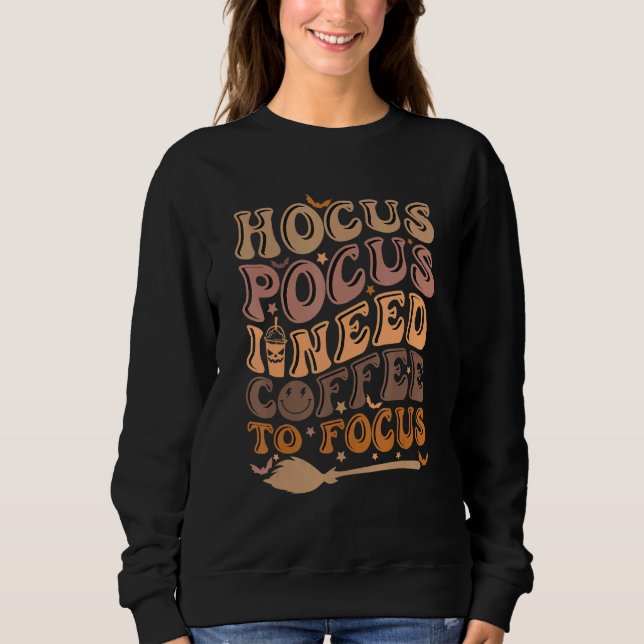 Hocus Pocus I behöver kaffe till Focus Halloween T Shirt (Framsida)