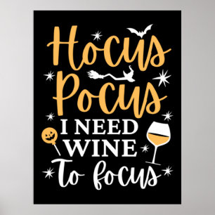 Hocus Pocus I behöver Vin för att fokusera - funny Poster