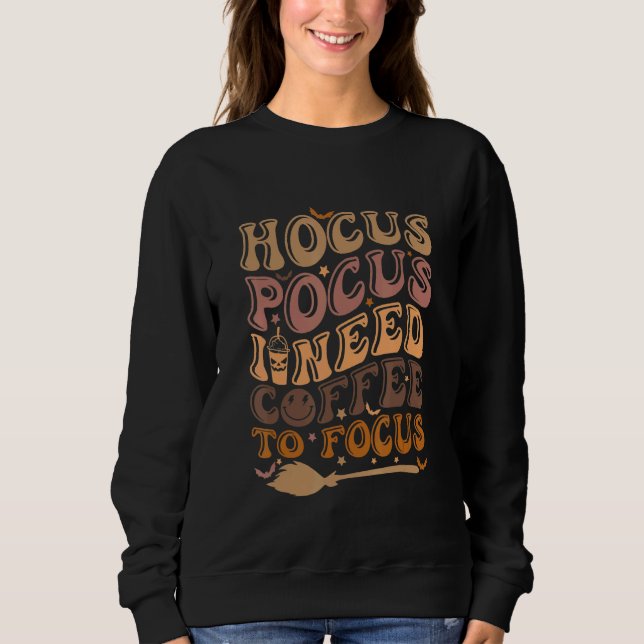 Hocus Pocus I Need Coffee to Focus Halloween Teach T Shirt (Framsida)