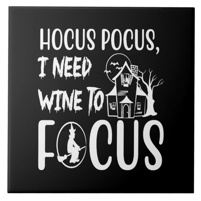 hocus pocus i need wine to focus kakelplatta (Framsidan)