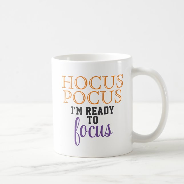 Hocus Pocus Jag är redo att fokusera Kaffemugg (Höger)
