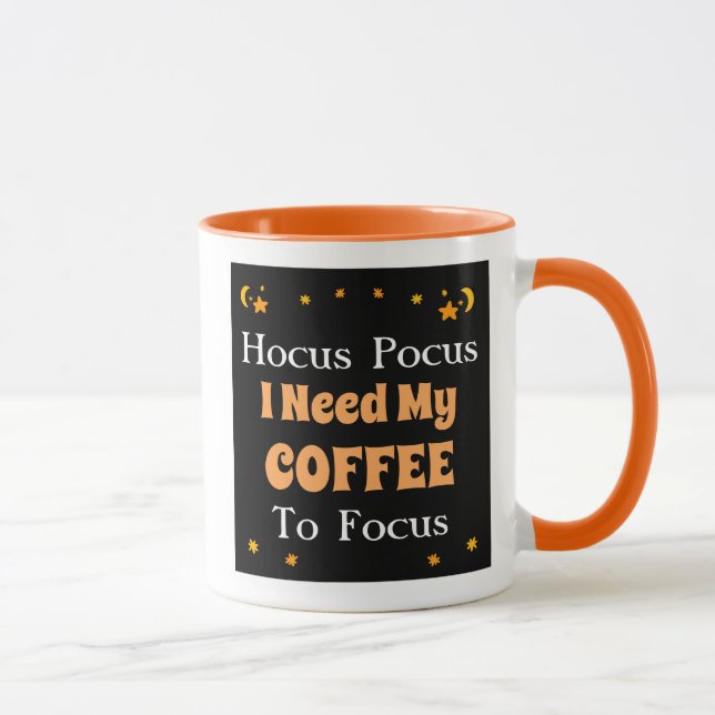 Hocus Pocus Jag behöver min kaffe till Focus Mugg (Höger)