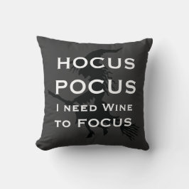 HOCUS POCUS Jag behöver Vin till FOCUS Witch Kudde