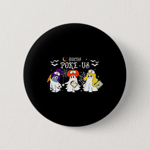 Hocus Poke-us Witch Nurse Halloween Medical Lab Knapp