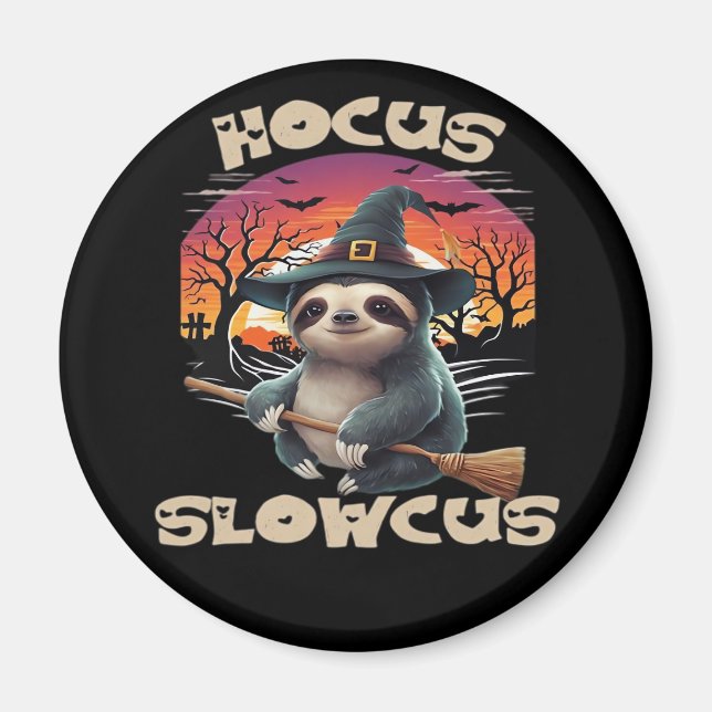 Hocus Slowcus Sloth älskare Halloween costume tee  Magnet (Framsidan)