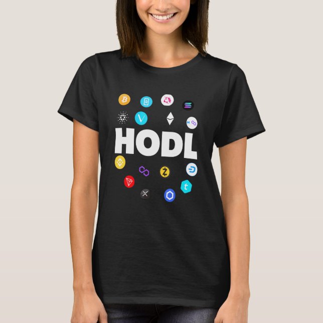 Hodl Bitcoin Etherum Cardano Xrp Cryptocurrency B T Shirt (Framsida)