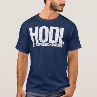 Hodl endast för diamanter Händer T Shirt
