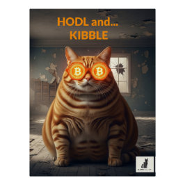 HODL & Kibble: Bitcoin Baron Cat Perfect Poster