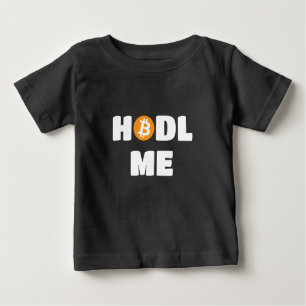 Hodl Me Bitcoin T Shirt