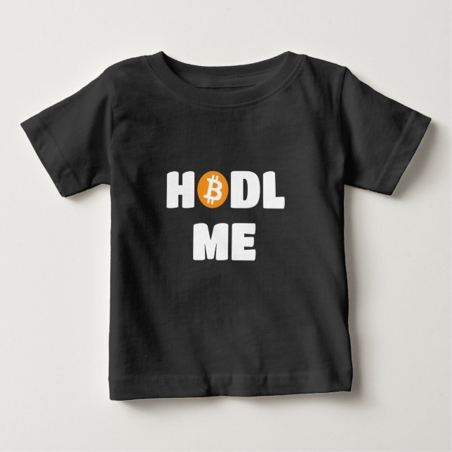 Hodl Me Bitcoin T Shirt (Framsida)