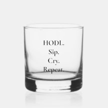 HODL Sip Gråter Upprepa Crypto Whiskey-glas