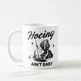 Hoeing ain't easy kaffemugg